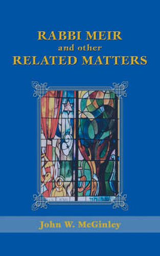 Cover image for Rabbi Meir and Other Related Matters