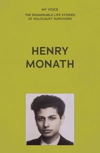 Cover image for My Voice: Henry Monath