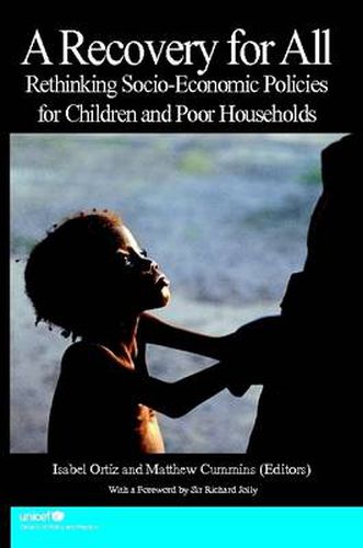 Cover image for A Recovery for All: Rethinking Socio-Economic Policies for Children and Poor Households