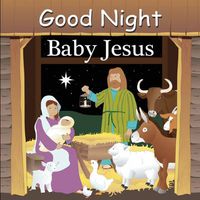 Cover image for Good Night Baby Jesus