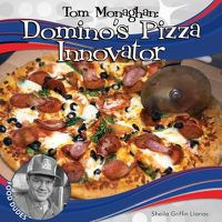 Cover image for Tom Monaghan: Domino's Pizza Innovator