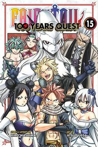 Cover image for FAIRY TAIL: 100 Years Quest 15