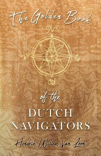 Cover image for The Golden Book of the Dutch Navigators