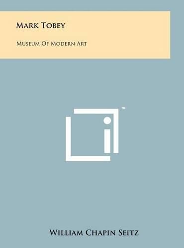 Cover image for Mark Tobey: Museum of Modern Art