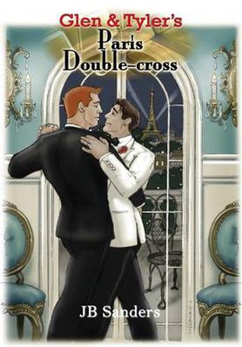 Cover image for Glen & Tyler's Paris Double-cross