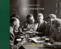 Cover image for The London Pub 1900-1960