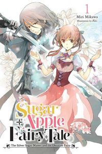 Cover image for Sugar Apple Fairy Tale, Vol. 1 (light novel)