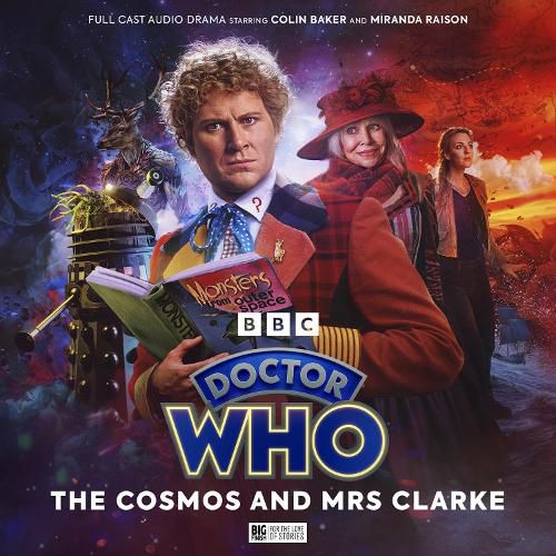 Cover image for Doctor Who: The Sixth Doctor Adventures: The Cosmos and Mrs Clarke