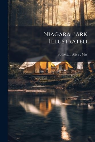 Cover image for Niagara Park Illustrated