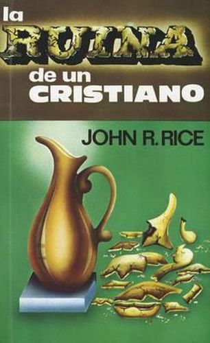 Cover image for La Ruina de Un Cristiano