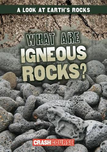 What Are Igneous Rocks?