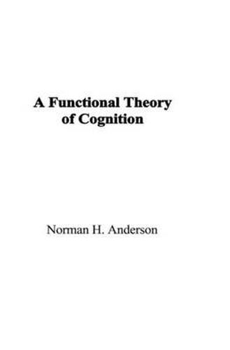 Cover image for A Functional Theory of Cognition