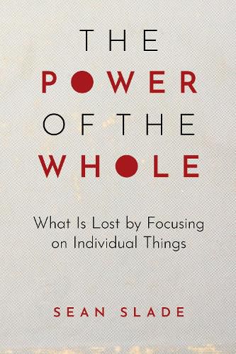 Cover image for The Power of the Whole