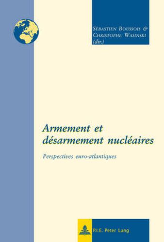 Cover image for Armement Et Desarmement Nucleaires: Perspectives Euro-Atlantiques