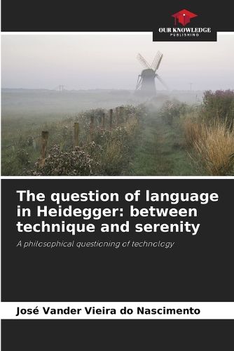 The question of language in Heidegger