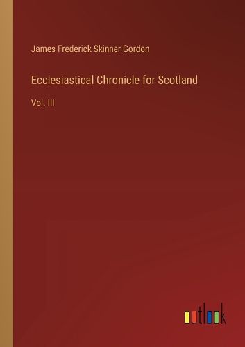 Cover image for Ecclesiastical Chronicle for Scotland