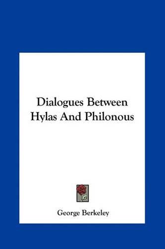 Cover image for Dialogues Between Hylas and Philonous