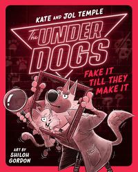 Cover image for The Underdogs Fake It Till They Make It
