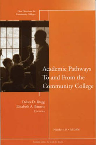 Cover image for Academic Pathways to and from the Community College: 