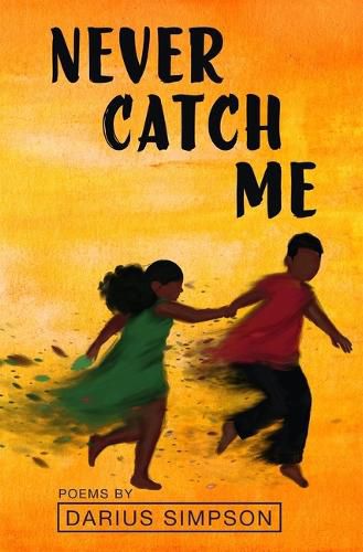 Cover image for Never Catch Me