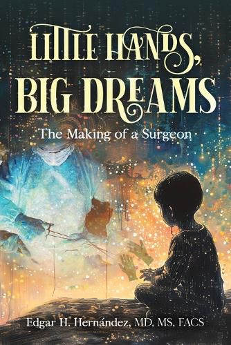 Cover image for Little Hands, Big Dreams