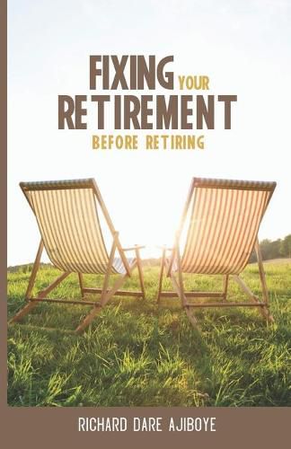 Cover image for Fixing Your Retirement Before Retiring