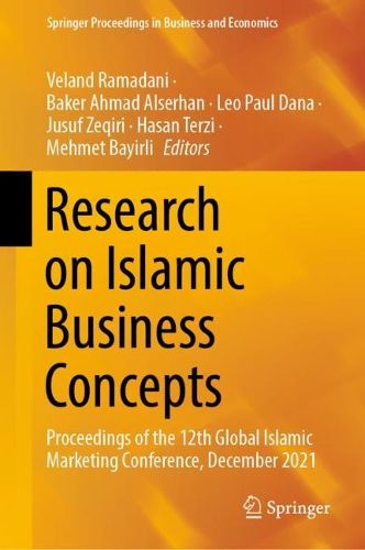 Cover image for Research on Islamic Business Concepts: Proceedings of the 12th Global Islamic Marketing Conference, December 2021