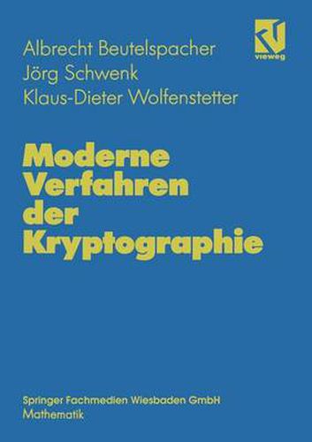 Moderne Verfahren Der Kryptographie: Von Rsa Zu Zero-Knowledge