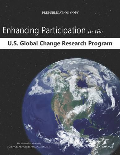 Enhancing Participation in the U.S. Global Change Research Program