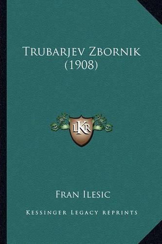 Cover image for Trubarjev Zbornik (1908)