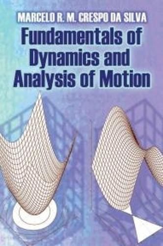 Cover image for Fundamentals of Dynamics and Analysis of Motion