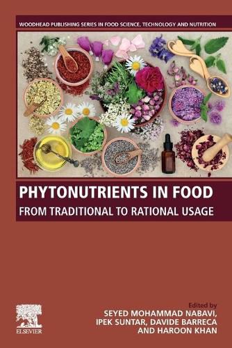 Phytonutrients in Food: From Traditional to Rational Usage