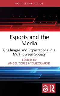 Cover image for Esports and the Media