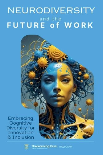 Cover image for Neurodiversity and the Future of Work