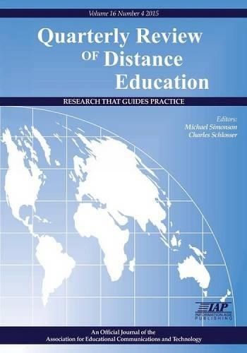 Cover image for Quarterly Review of Distance Education Research That Guides Practice Volume 16 Number 4 2015