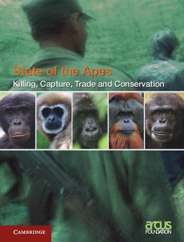 Cover image for Killing, Capture, Trade and Ape Conservation: Volume 4