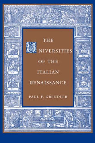 Cover image for The Universities of the Italian Renaissance