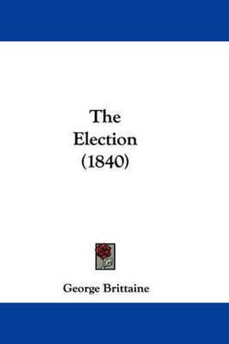 Cover image for The Election (1840)