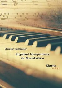 Cover image for Engelbert Humperdinck als Musikkritiker