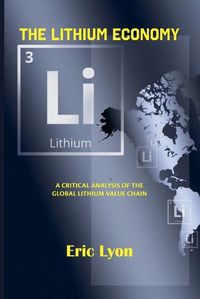 Cover image for The Lithium Economy