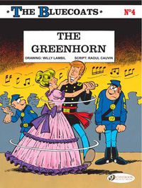 Cover image for Bluecoats Vol. 4: The Greenhorn