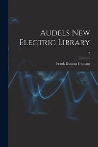 Cover image for Audels New Electric Library; 2