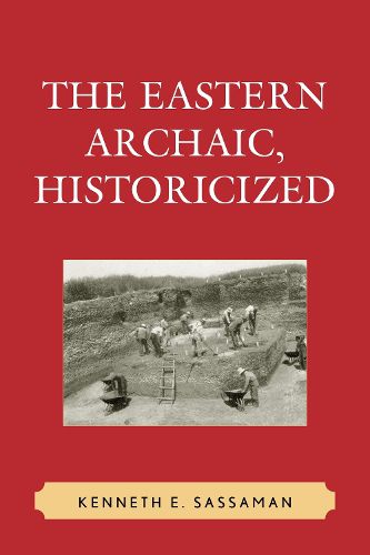 The Eastern Archaic, Historicized