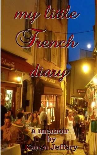 Cover image for my little French diary: a sojourn along the Cote d'Azur