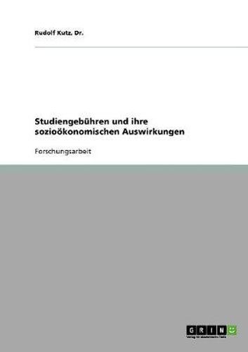 Cover image for Studiengebuhren und ihre soziooekonomischen Auswirkungen