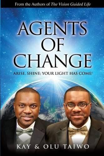 Cover image for Agents of Change: Arise, Shine; Your Light Has Come!