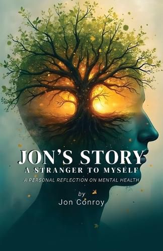 Cover image for Jon's Story - A Stranger to Myself