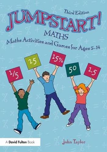 Cover image for Jumpstart! Maths: Maths Activities and Games for Ages 5-14