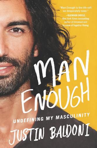 Cover image for Man Enough: Undefining My Masculinity