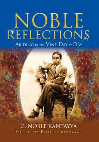 Cover image for Noble Reflections: Abiding in the Vine Day by Day